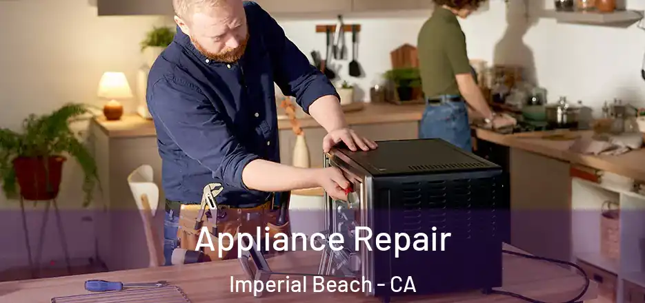 Appliance Repair Imperial Beach - CA