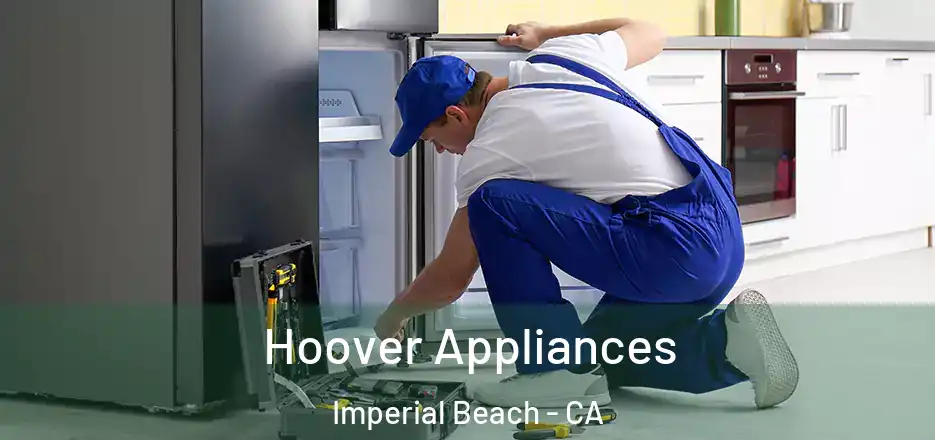  Hoover Appliances Imperial Beach - CA