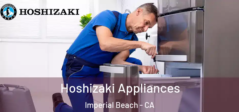 Hoshizaki Appliances Imperial Beach - CA