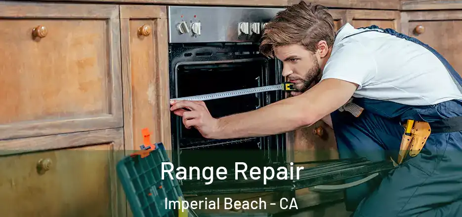  Range Repair Imperial Beach - CA