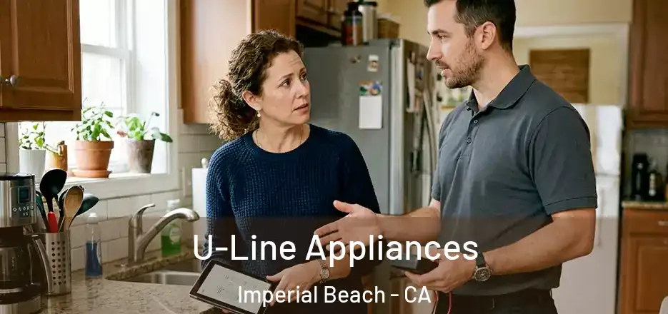  U-Line Appliances Imperial Beach - CA
